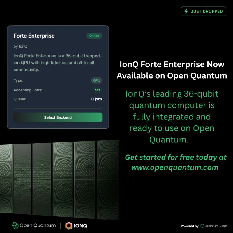 IonQ Forte Enterprise is live on Open Quantum